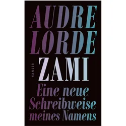 Zami, Belletristik von Audre Lorde