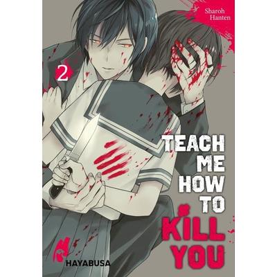 Teach me how to Kill you 2, Taschenbuch von Sharoh Hanten, Carlsen