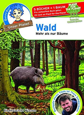 Gudrun-Aimée Spalke - Benny Blu - Wald: Mehr als nur Bäume (Unser Planet) - Preis vom 18.10.2026 19:22:15 h