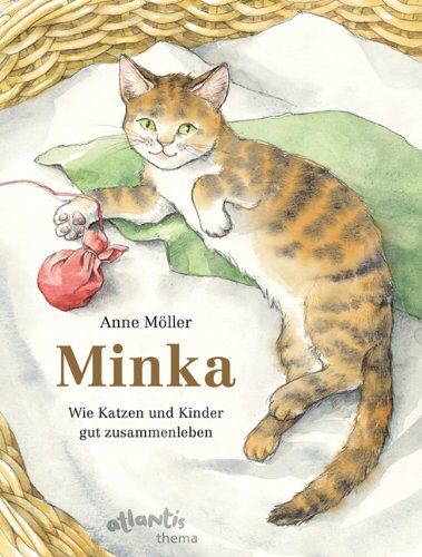 Anne Möller - Minka: Wie Katzen und Kinder gut zusammenleben - Preis vom 09.10.2026 07:28:09 h