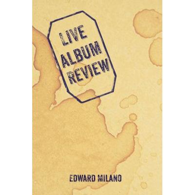 Live Album Review, Taschenbuch von Edward P. Milano, Edward Milano