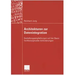 Architekturen zur Datenintegration, Fachbücher von Reinhard Jung