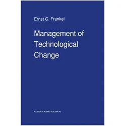 Management of Technological Change, Fachbücher von E.G. Frankel