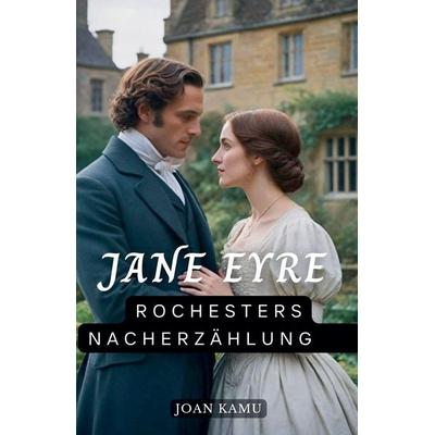 Jane Eyre, Taschenbuch von Joan Kamu, Christopher Lee Roeters
