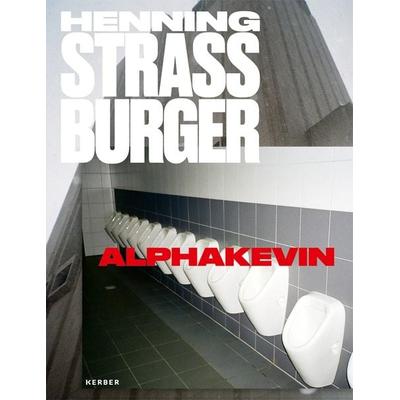 Henning Strassburger, Taschenbuch von Kito Nedo, Kerber Verlag, 978-3-7356-0715-7