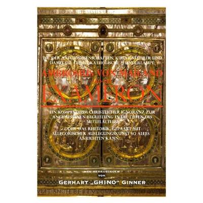 Ambrosius' EXAMERON, Taschenbuch von Gerhart ginner, Epubli, 978-3-7418-4328-0