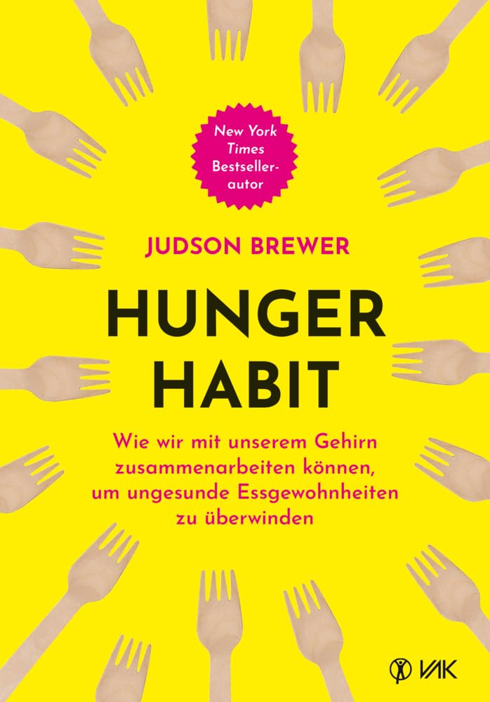 Judson Brewer - Hunger Habit: Wie wir mit unserem Gehirn zusammenarbeiten können, um ungesunde Essgewohnheiten zu überwinden - Preis vom 02.10.2026 23:42:20 h