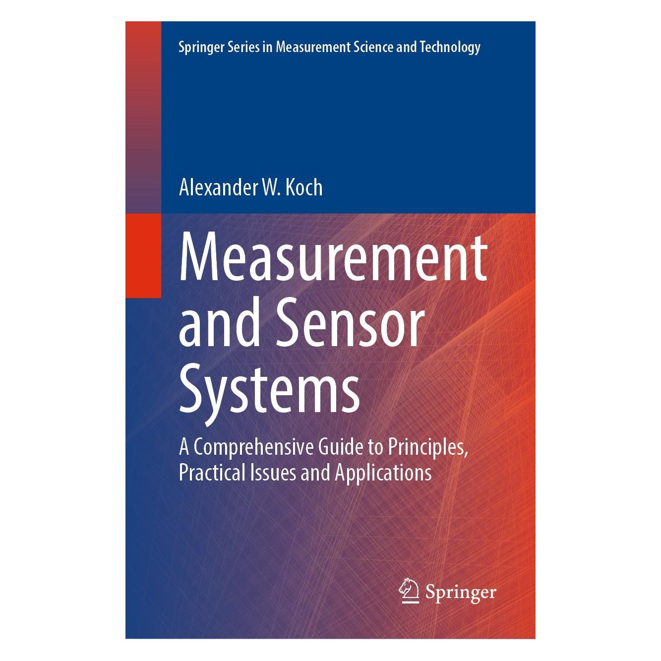 Springer Measurement and Sensor Systems (Englisch, Hardcover, Alexander W. Koch) (9783031158698)