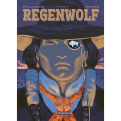 Regenwolf, Paperback von Jean Dufaux, Schreiber & Leser, 978-3-96582-049-4