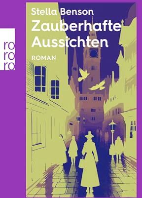 Stella Benson - Zauberhafte Aussichten: rororo Entdeckungen - Preis vom 09.10.2026 07:28:09 h