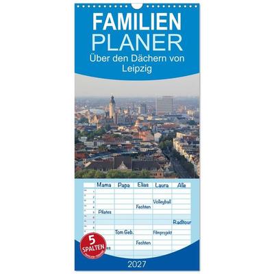 Familienplaner 2027 - Über den Dächern von Leipzig mit 5 Spalten (Wandkalender, 21 x 45 cm) CALVENDO