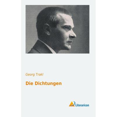 Die Dichtungen, Gebundene Ausgabe von Georg Trakl, Literaricon, 978-3-95697-224-9