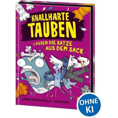 Knallharte Tauben lassen die Katze aus dem Sack (Band 5), Gebundene Ausgabe von Andrew McDonald, Loewe, 978-3-7432-1115-5