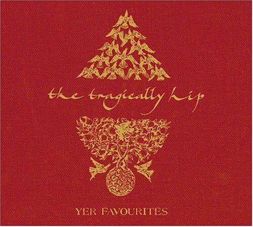 Tragically Hip - Yer Favourites - Preis vom 14.10.2026 23:07:16 h