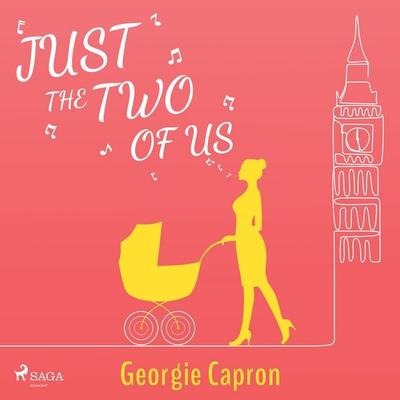 Just the Two of Us - Georgie Capron, Audio, 4069828111684