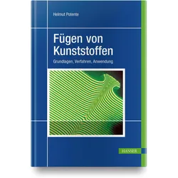 Fügen von Kunststoffen, Fachbücher von Helmut Potente
