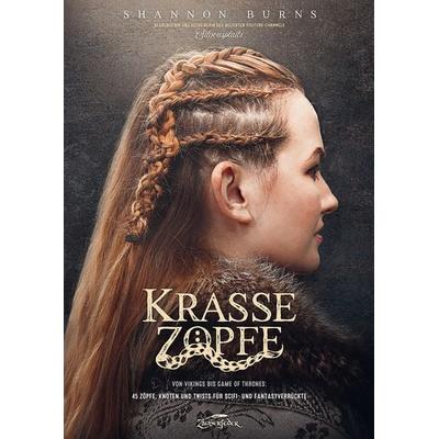 Krasse Zöpfe, Gebundene Ausgabe von Shannon Burns, Zauberfeder Verlag, 978-3-96481-007-6