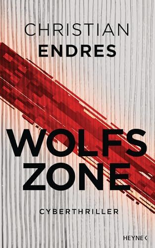 Christian Endres - Wolfszone: Cyberthriller - Preis vom 09.10.2026 07:28:09 h