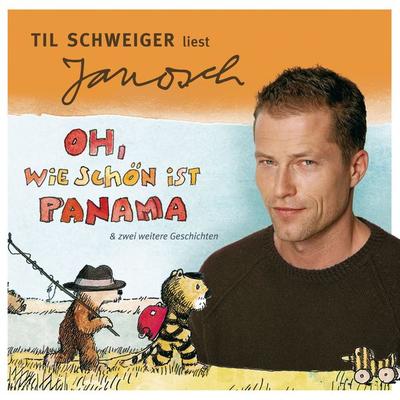Väter sprechen Janosch, Folge 1: Til Schweiger liest Janosch - Oh, wie schön ist Panama & zwei weitere Geschichten - Janosch, Audio, 4260229661697