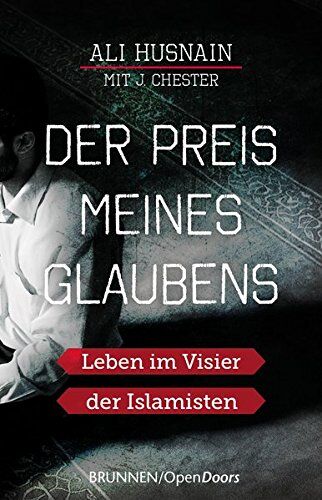 Ali Husnain - Der Preis meines Glaubens: Leben im Visier der Islamisten - Preis vom 09.10.2026 07:28:09 h