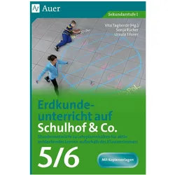 Erdkundeunterricht auf Schulhof & Co. Klasse 5-6, Schulbücher von Sonja Rücker, Ursula Tilsn, Vito Tagliente