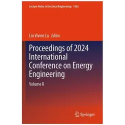 Proceedings of 2024 International Conference on Energy Engineering, Fachbücher von Lin, Vivien Lu
