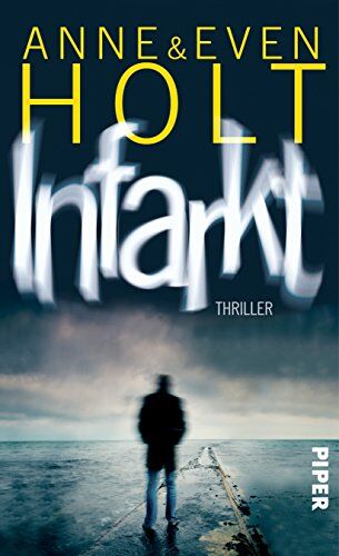 Anne Holt - Infarkt: Thriller (Sara Zuckerman, Band 2) - Preis vom 30.09.2026 22:30:23 h