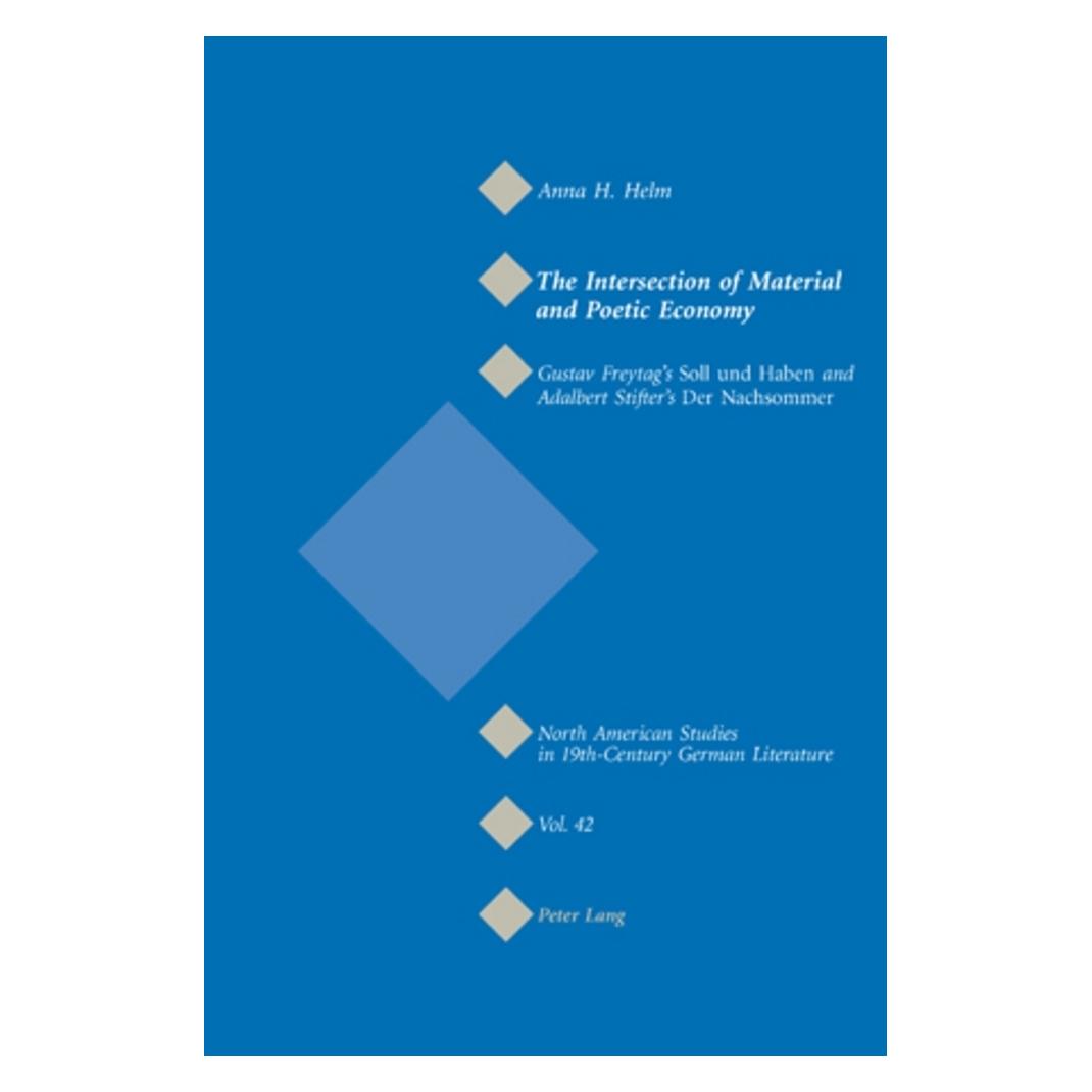 Peter Lang The Intersection of Material and Poetic Economy (Englisch, Softcover, Anna Helm) (56025509)