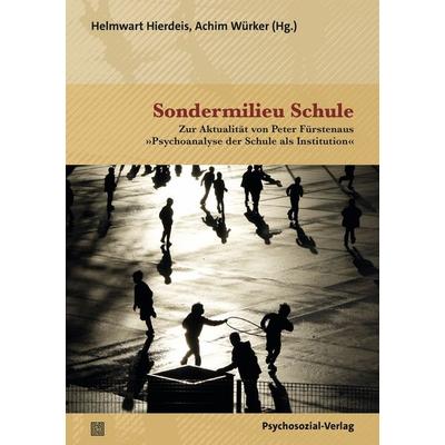 Sondermilieu Schule, Taschenbuch von , Psychosozial, 978-3-8379-3427-4