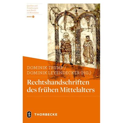Rechtshandschriften des frühen Mittelalters, Gebundene Ausgabe von , Jan Thorbecke Verlag, 978-3-7995-6095-5
