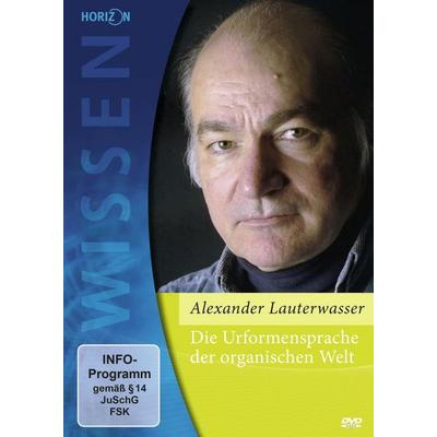 Die Urformensprache der organischen Welt - Alexander Lauterwasser, DVD