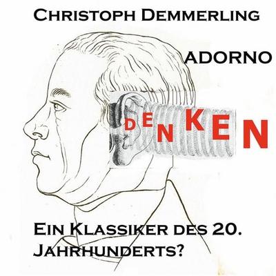 Adorno - Christoph Demmerling, Audio, 4056198026588