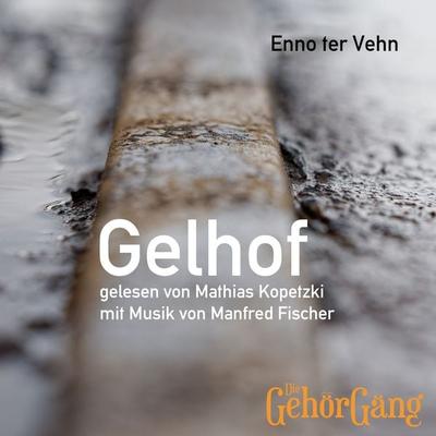 Gelhof - Enno ter Vehn, Audio, 4069829136594