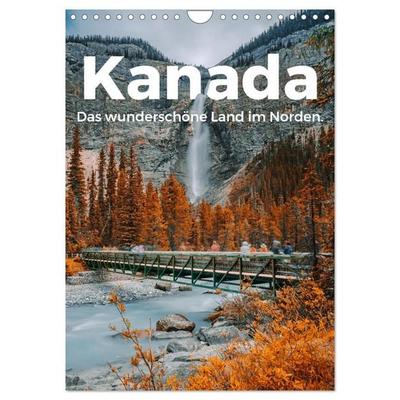 Kanada - Das wunderschöne Land im Norden. (Wandkalender 2027 DIN A4 hoch), CALVENDO Monatskalender