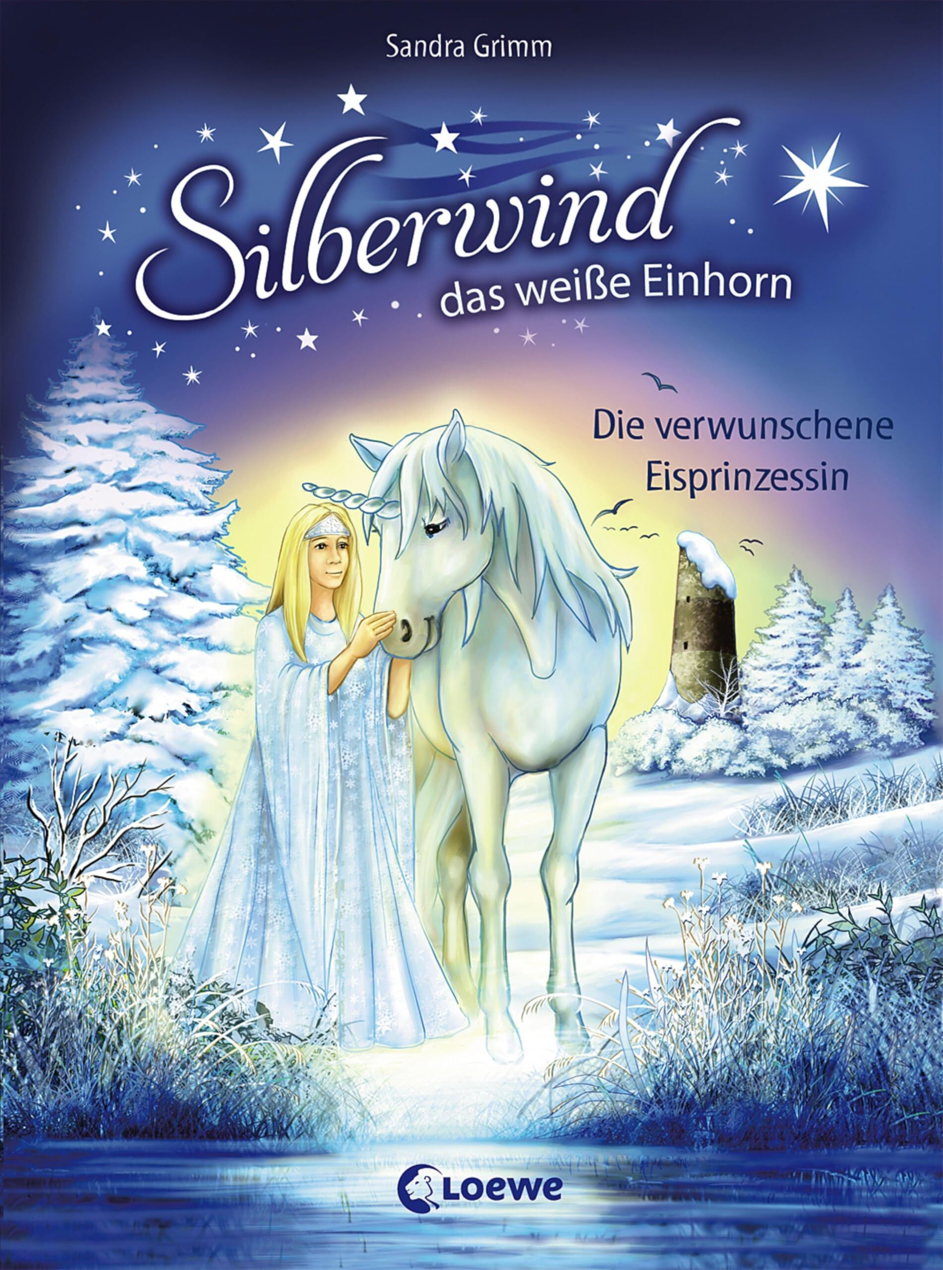 Sandra Grimm - Silberwind, das weiße Einhorn - Die verwunschene Eisprinzessin - Preis vom 09.10.2026 07:28:09 h