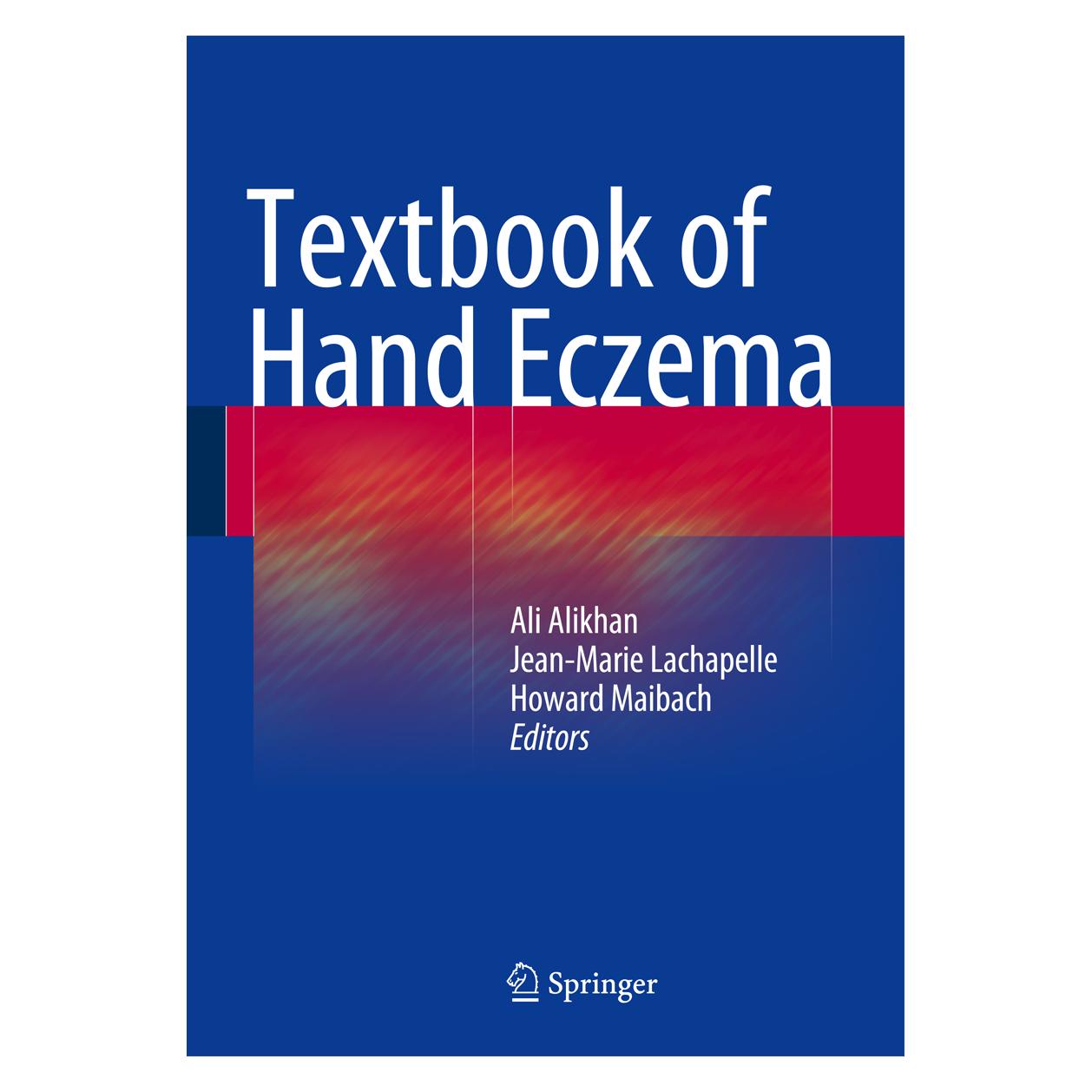 Springer Textbook of Hand Eczema (Englisch, Hardcover, Ali Alikhan, Howard I. Maibach, Jean-Marie Lachapelle) (9783642395451)