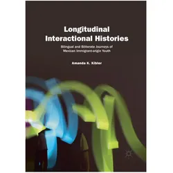 Longitudinal Interactional Histories, Fachbücher von Amanda K. Kibler