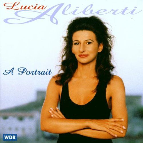 Lucia Aliberti - A Portrait - Preis vom 09.10.2026 07:28:09 h