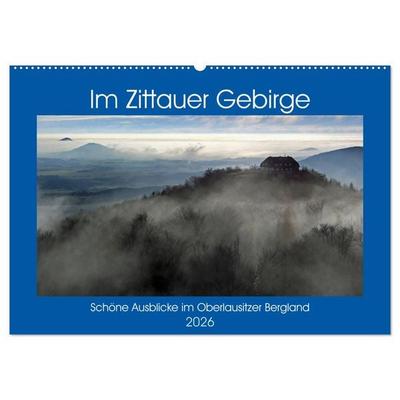 Das Zittauer Gebirge - (Wandkalender 2026 DIN A2 quer), CALVENDO Monatskalender