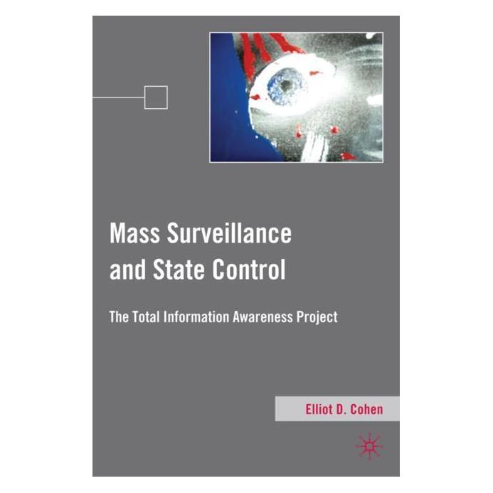 Palgrave Macmillan Cohen:Mass Surveillance and State Contr (Englisch, Hardcover, E. Cohen) (63039697)