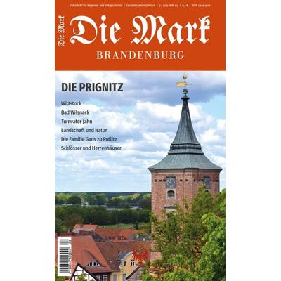 Die Prignitz, Geheftet von Uwe Czubatynski,Bernhard Barsewisch,Antje Reichel,Edgar Meyer-Karutz,Antje Zeiger, Ammian Verlag, 978-3-910134-88-1