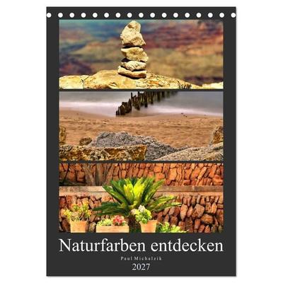 Naturfarben entdecken (Tischkalender 2027 DIN A5 hoch), CALVENDO Monatskalender