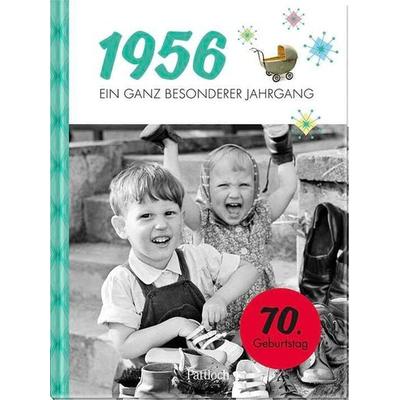 1956 – Ein ganz besonderer Jahrgang, Gebundene Ausgabe von Neumann & Kamp Historische Projekte GbR, Pattloch Geschenkbuch, 978-3-629-01572-3