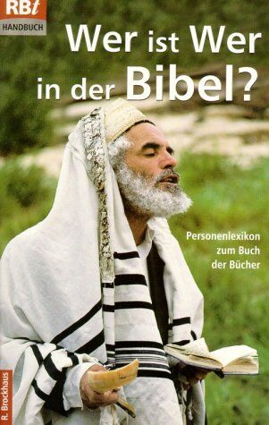 Wer ist wer in der Bibel? Personenlexikon zum Buch der Bücher (Handbuch). - Preis vom 01.10.2026 17:08:56 h