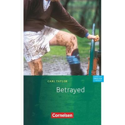Betrayed, Taschenbuch von Carl Taylor, Cornelsen Verlag, 978-3-464-05330-0