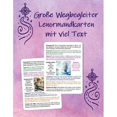 Große Wegbegleiter Lenormandkarten mit viel Text, von Angelina Schulze, Schulze, Angelina