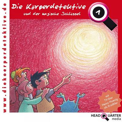 Die Körperdetektive und der magische Schlüssel - Folge 1 - Katrin Wiegand, Audio, 4057664076137
