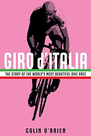 Colin O'Brien - O'Brien, C: Giro d'Italia: The Story of the World's Most Beautiful Bike Race - Preis vom 19.10.2026 19:33:35 h