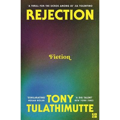 Rejection, Taschenbuch von Tony Tulathimutte, HarperCollins, 978-0-00-875938-4