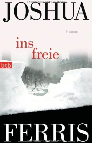 Joshua Ferris - Ins Freie: Roman - Preis vom 30.09.2026 09:01:18 h